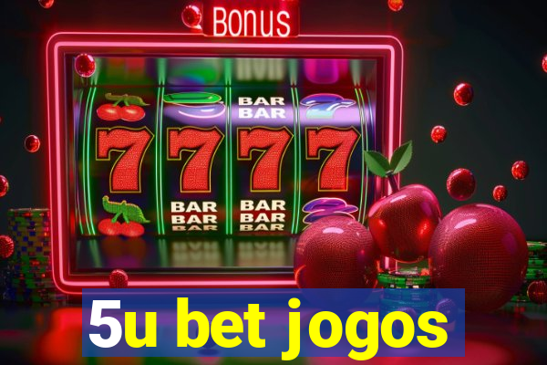 5u bet jogos